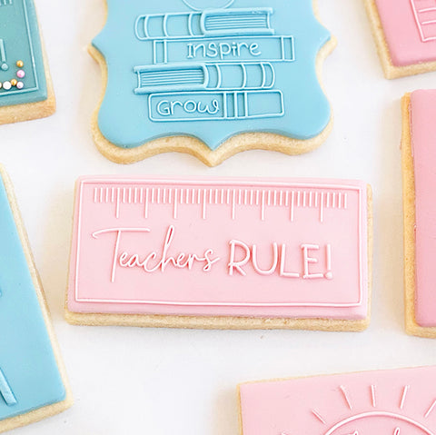 Raised Cookie Embosser - Teachers Rule