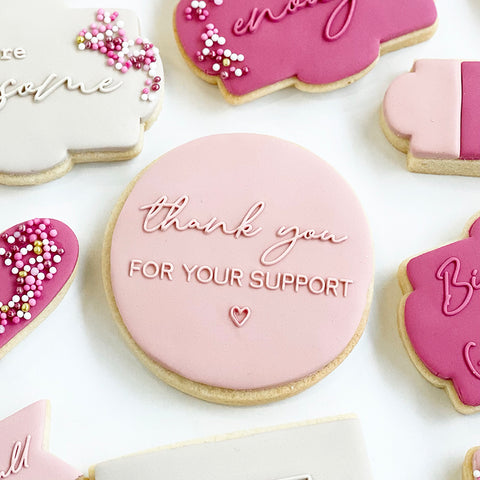 Raised  Cookie Embosser - Thankyou for your support